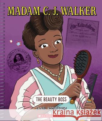 Madam C. J. Walker (Bright Minds): The Beauty Boss Rodriguez, Janel 9781338865318