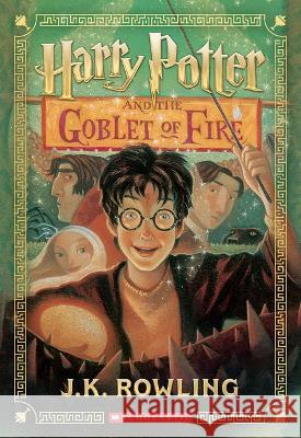 Harry Potter and the Goblet of Fire (Harry Potter, Book 4) J. K. Rowling Mary Grandpr? 9781338878950 Scholastic Inc.