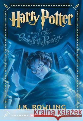 Harry Potter and the Order of the Phoenix (Harry Potter, Book 5) J. K. Rowling Mary Grandpr? 9781338878967 Scholastic Inc.