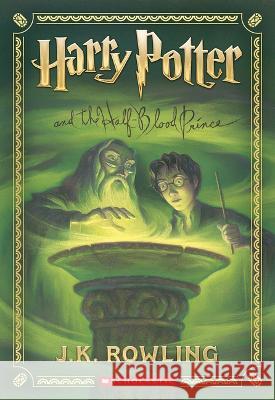 Harry Potter and the Half-Blood Prince (Harry Potter, Book 6) J. K. Rowling Mary Grandpr? 9781338878974 Scholastic Inc.