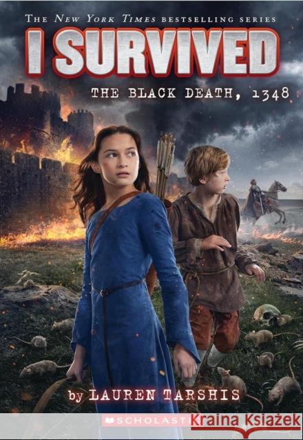 I Survived the Black Death , 1348 Lauren Tarshis 9781338891805 Scholastic US