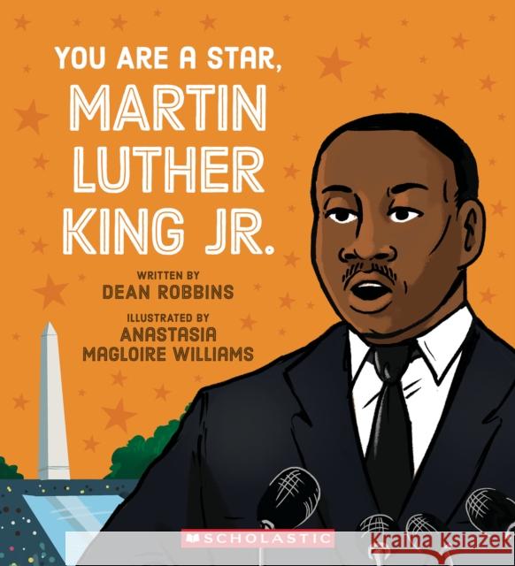 You Are a Star, Martin Luther King Jr. Dean Robbins 9781338895100