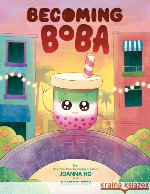 Becoming Boba Joanna Ho 9781339005546 Orchard Books