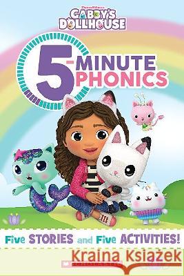 5-Minute Phonics (Gabby's Dollhouse) Ruelos, Joanne 9781339012650 Scholastic Inc.