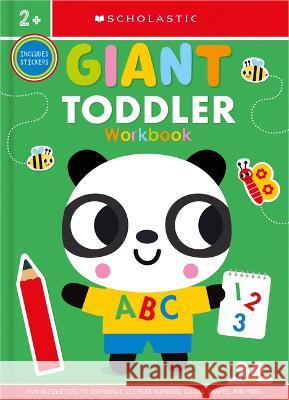 Giant Toddler Workbook: Scholastic Early Learners (Workbook) Scholastic Early Learners 9781339018126 Cartwheel Books