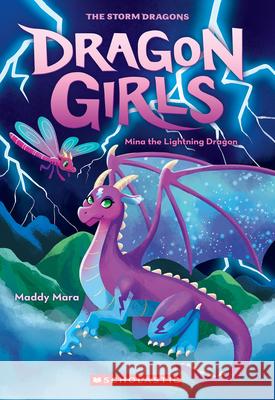 Mina the Lightning Dragon (Dragon Girls #14) Maddy Mara 9781339019895