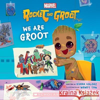 We Are Groot (Marvel's Rocket and Groot Storybook) Kiara Valdez Wendy Tan 9781339032375