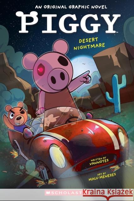 Piggy Graphic Novel #2 Desert Nightmare Vannotes _ 9781339042404 Graphix