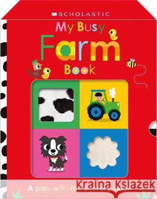 My Busy Farm Book: Scholastic Early Learners (Touch and Explore) Scholastic Early Learners 9781339042978 Cartwheel Books