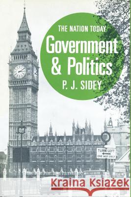 Government & Politics P. J. Sidey 9781349001590 Palgrave MacMillan