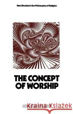 The Concept of Worship Ninian Smart 9781349007400