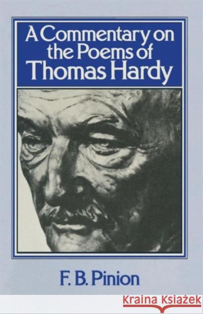 A Commentary on the Poems of Thomas Hardy F. B. Pinion 9781349025114 Palgrave MacMillan