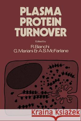 Plasma Protein Turnover Romano Bianchi 9781349026463 Palgrave MacMillan