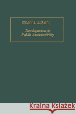 State Audit: Developments in Public Accountability Geist, B. 9781349046683 Palgrave MacMillan