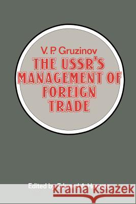 The USSR’s Management of Foreign Trade V.P. Gruzinov 9781349048342 Palgrave Macmillan