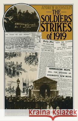The Soldiers' Strikes of 1919 Andrew Rothstein 9781349050680 Palgrave MacMillan