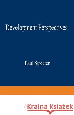 Development Perspectives Paul Streeten 9781349053438 Palgrave MacMillan