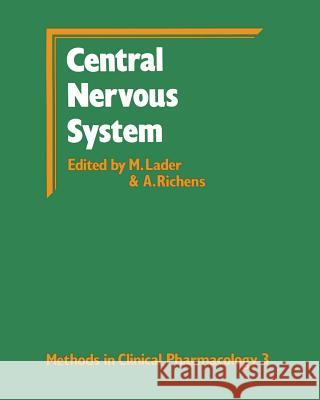 Methods in Clinical Pharmacology--Central Nervous System Lader, Malcolm Harold 9781349060405 Palgrave MacMillan