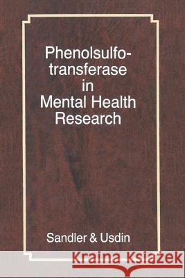 Phenolsulfotransferase in Mental Health Research Merton Sandler Earl Usdin 9781349061204 Palgrave MacMillan