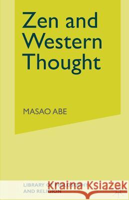 Zen and Western Thought Masao Abe William R. LaFleur 9781349069965