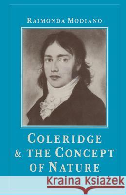 Coleridge and the Concept of Nature Raimonda Modiano 9781349071371