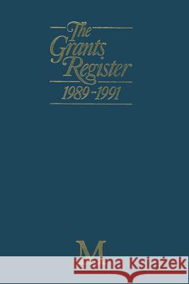 The Grants Register 1989-1991 Craig Alan Lerner 9781349071890 Palgrave MacMillan
