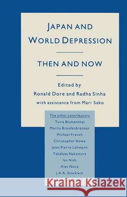 Japan and World Depression: Then and Now Dore, Ronald Philip 9781349075225 Palgrave MacMillan