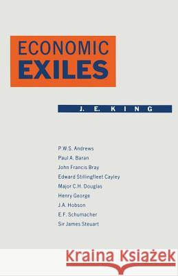 Economic Exiles J. E. King 9781349077458 Palgrave MacMillan
