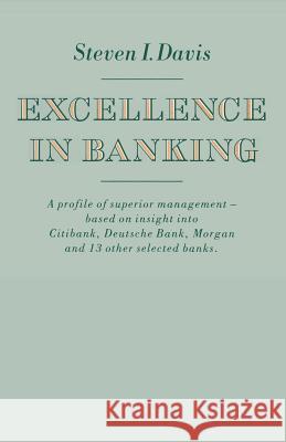 Excellence in Banking Steven I. Davis 9781349079148