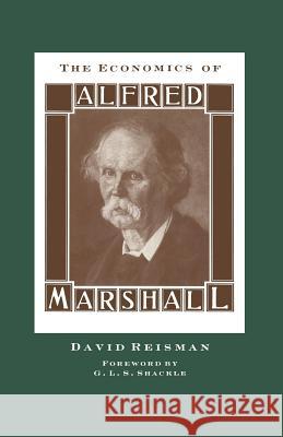 The Economics of Alfred Marshall David Reisman 9781349085170 Palgrave MacMillan