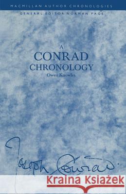 A Conrad Chronology Owen Knowles 9781349100293 Palgrave MacMillan