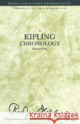 A Kipling Chronology Harold Orel 9781349100354 Palgrave MacMillan