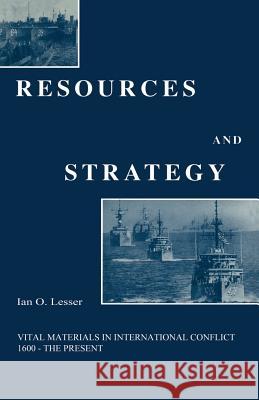 Resources and Strategy Ian O. Lesser 9781349102617 Palgrave MacMillan