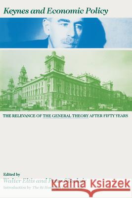 Keynes and Economic Policy W. a. Eltis P. J. N. Sinclair 9781349103409 Palgrave MacMillan