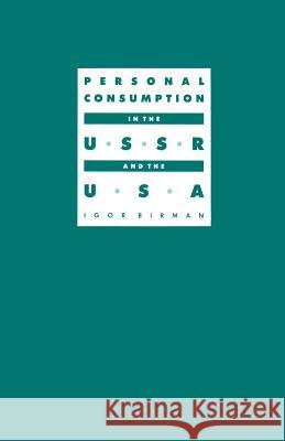 Personal Consumption in the USSR and the USA I. Birman 9781349103515 Palgrave Macmillan