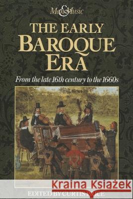 The Early Baroque Era: From the late 16th century to the 1660s Curtis Price   9781349112968 Palgrave MacMillan