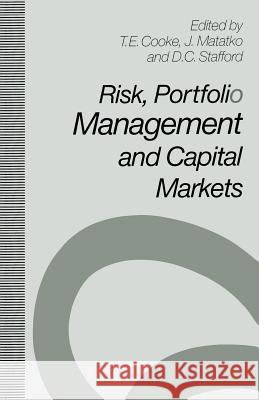 Risk, Portfolio Management and Capital Markets Terence E. Cooke 9781349116683 Palgrave MacMillan
