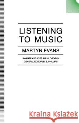 Listening to Music Martyn Evans 9781349117383 Palgrave MacMillan