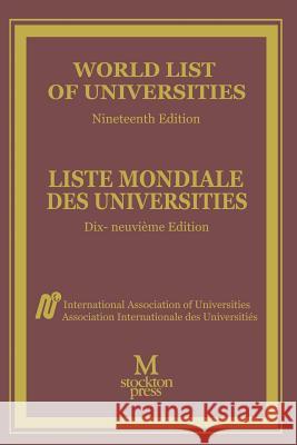 World List of Universities / Liste Mondiale Des Universites International Association of Universitie 9781349120390