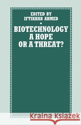 Biotechnology: A Hope or a Threat? Lipton, Michael 9781349128679 Palgrave MacMillan