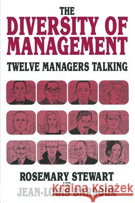 The Diversity of Management: Twelve Managers Talking Barsoux, Jean-Louis 9781349130894 Palgrave MacMillan