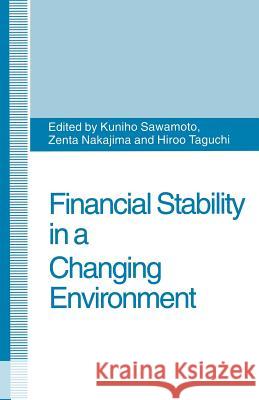 Financial Stability in a Changing Environment Zenta Nakajima Kuniho Sawamoto Hiroo Taguchi 9781349133543