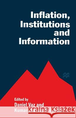 Inflation, Institutions and Information: Essays in Honour of Axel Leijonhufvud Vaz, Daniel 9781349135233 Palgrave MacMillan