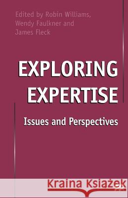 Exploring Expertise: Issues and Perspectives Fleck, James 9781349136957 Palgrave MacMillan