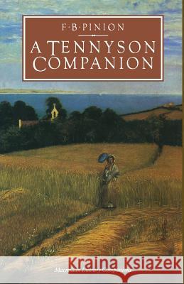 A Tennyson Companion: Life and Works Pinion, F. 9781349175956 Palgrave MacMillan