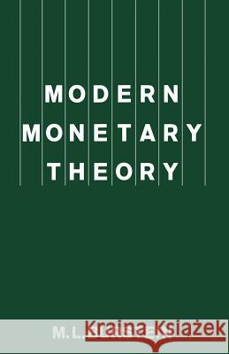 Modern Monetary Theory M. L. Burstein 9781349180721 Palgrave MacMillan