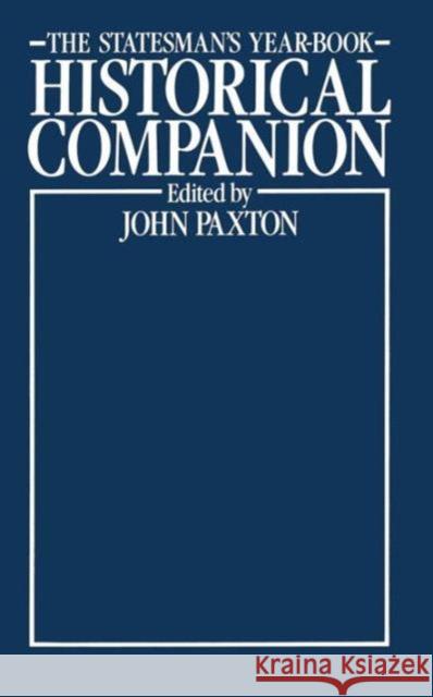 The Statesman's Year-Book Historical Companion John Paxton 9781349194506