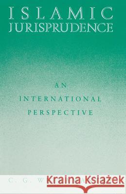 Islamic Jurisprudence: An International Perspective Weeramantry, C. G. 9781349194582 Palgrave MacMillan