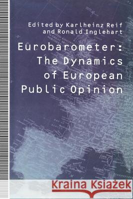 Eurobarometer: The Dynamics of European Public Opinion Essays in Honour of Jacques-René Rabier Inglehart, Ronald 9781349214785 Palgrave MacMillan