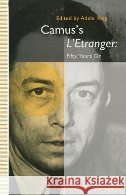 Camus's l'Etranger: Fifty Years on King, Adele 9781349220052 Palgrave MacMillan